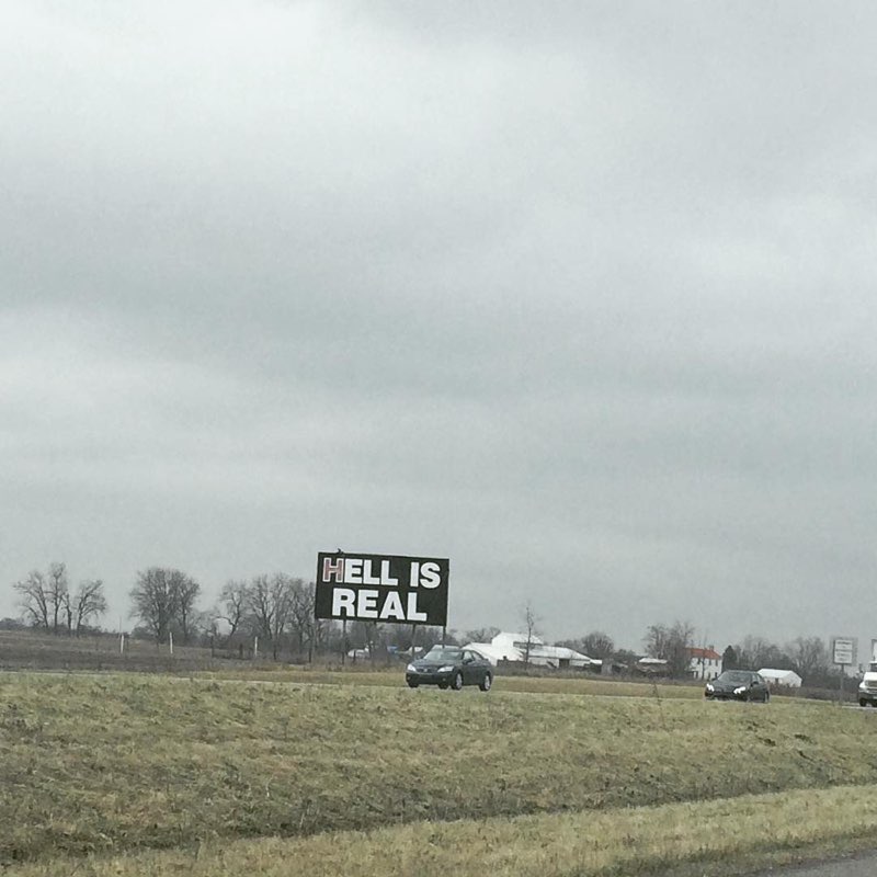 “Hell is real” (Ohio)